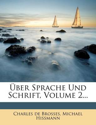 Book cover for Uber Sprache Und Schrift, Zweiter Theil, 1777