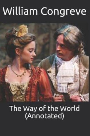 Cover of The Way of the World (Annotated)