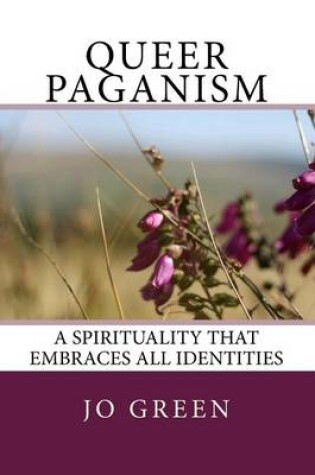 Cover of Queer Paganism (Full Colour)