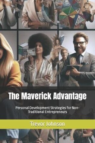 Cover of The Maverick Advantage
