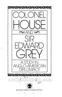 Book cover for Colonel House and Sir Edward Grey