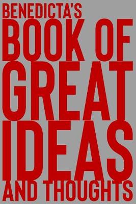 Cover of Benedicta's Book of Great Ideas and Thoughts