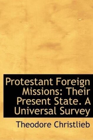 Cover of Protestant Foreign Missions