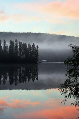 Cover of Sunrise Reflections on the Lake Journal