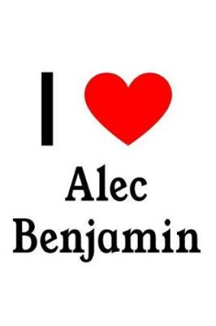 Cover of I Love Alec Benjamin