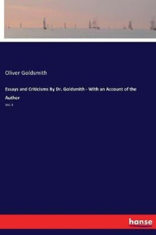 Cover of Essays and Criticisms By Dr. Goldsmith - With an Account of the Author