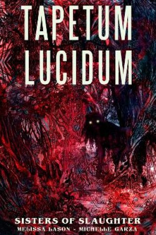 Cover of Tapetum Lucidum