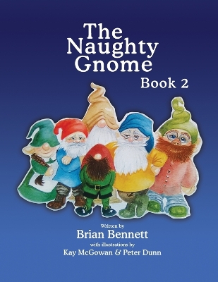 Book cover for The Naughty Gnome Book 2