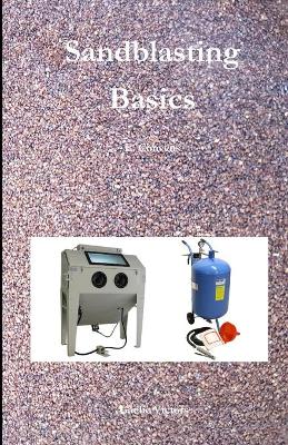 Book cover for Sandblasting Basics