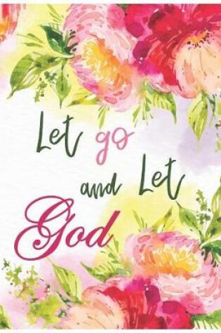 Cover of Let Go and Let God