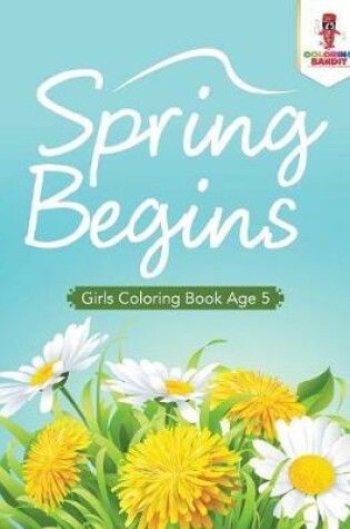 Cover of Spring Begins