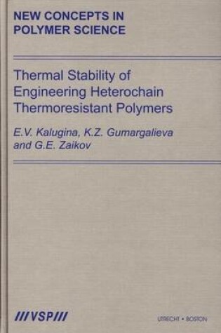 Cover of Thermal Stability of Engineering Heterochain Thermoresistant Polymers