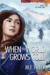 Book cover for When the World Grows Cold