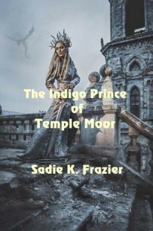 Cover of The Indigo Prince of Temple Moor