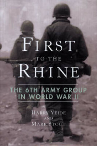 Cover of First to the Rhine