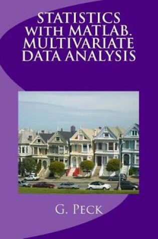 Cover of Statistics with Matlab. Multivariate Data Analysis