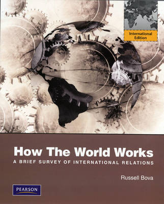 Book cover for How the World Works Plus MyPoliSciKit Pack