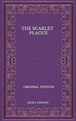 Book cover for The Scarlet Plague - Original Edition