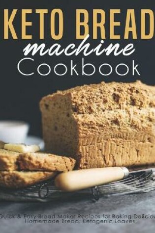 Cover of Keto Bread machine Cookbook