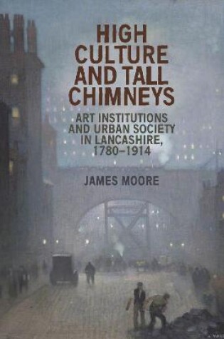 Cover of High Culture and Tall Chimneys