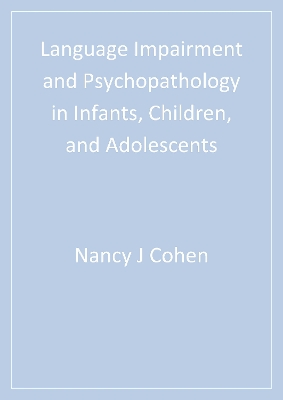 Book cover for Language Impairment and Psychopathology in Infants, Children, and Adolescents