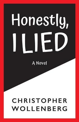 Cover of Honestly, I Lied