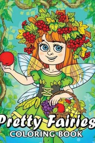 Cover of Pretty Fairies Coloring Book