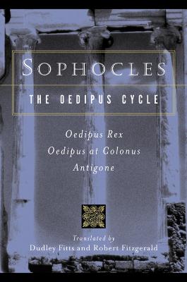 Book cover for Sophocles, the Oedipus Cycle