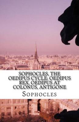 Cover of Sophocles, The Oedipus Cycle