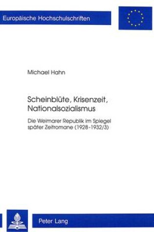 Cover of Scheinbluete, Krisenzeit, Nationalsozialismus