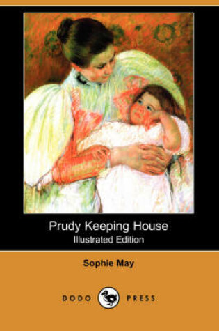 Cover of Prudy Keeping House(Dodo Press)