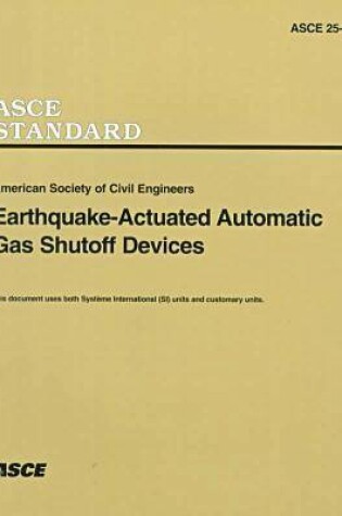 Cover of Earthquake-actuated Automatic Gas Shutoff Devices (25-97)