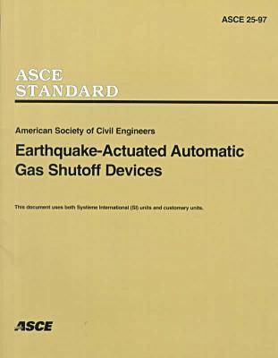 Cover of Earthquake-actuated Automatic Gas Shutoff Devices (25-97)