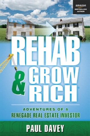 Cover of Rehab & Grow Rich