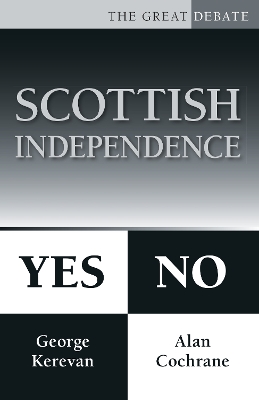 Book cover for Scottish Independence: Yes or No