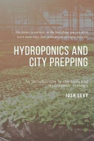 Cover of Hydroponics and City Prepping