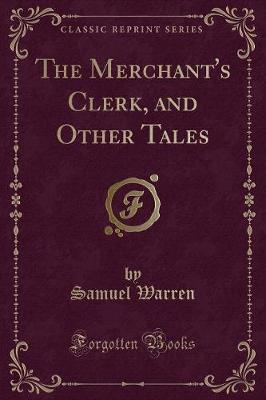 Book cover for The Merchant's Clerk, and Other Tales (Classic Reprint)