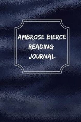 Cover of Ambrose Bierce Reading Journal