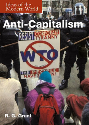 Book cover for Ideas of the Modern World: Anti-Capitalism