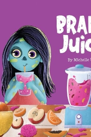 Cover of Brain Juice