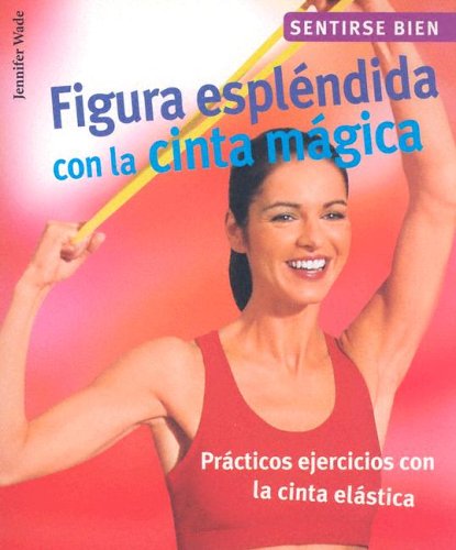 Book cover for Figura Esplendida Con La Cinta Magica