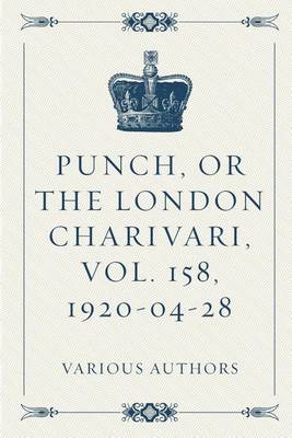 Book cover for Punch, or the London Charivari, Vol. 158, 1920-04-28