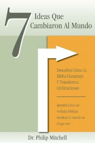 Cover of 7 Ideas Que Cambiaron Al Mundo