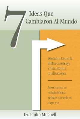 Book cover for 7 Ideas Que Cambiaron Al Mundo