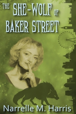 Book cover for The She-Wolf of Baker Street