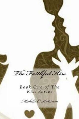 Cover of The Faithful Kiss