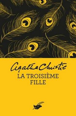 Cover of La Troisieme Fille (Nouvelle Traduction Revisee)