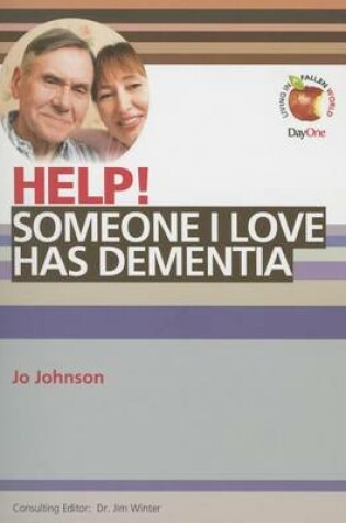 Cover of Help! Someone I Love Has Dementia