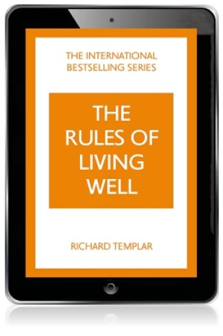 Cover of Rules of Living Well, The: A Personal Code for a Healthier, Happier You