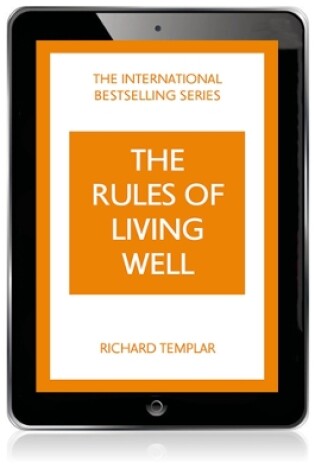 Cover of Rules of Living Well, The: A Personal Code for a Healthier, Happier You